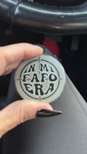 Load image into Gallery viewer, Doin’ Man Shit challenge Coin Collectors Edition- In My FAFO Era 2”
